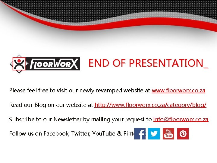 END OF PRESENTATION_ Please feel free to visit our newly revamped website at www.