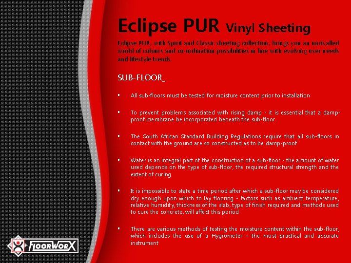 Eclipse PUR Vinyl Sheeting Eclipse PUR, with Spirit and Classic sheeting collection, brings you