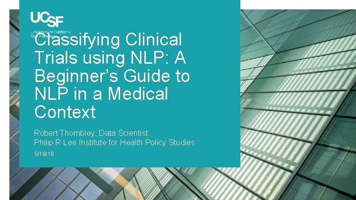 Classifying Clinical Trials using NLP: A Beginner’s Guide to NLP in a Medical Context