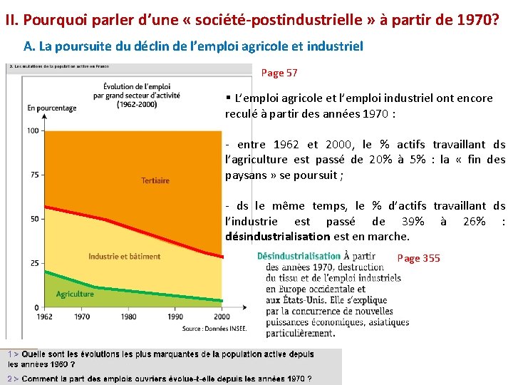 II. Pourquoi parler d’une « société-postindustrielle » à partir de 1970? A. La poursuite