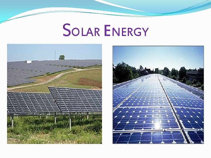 SOLAR ENERGY 