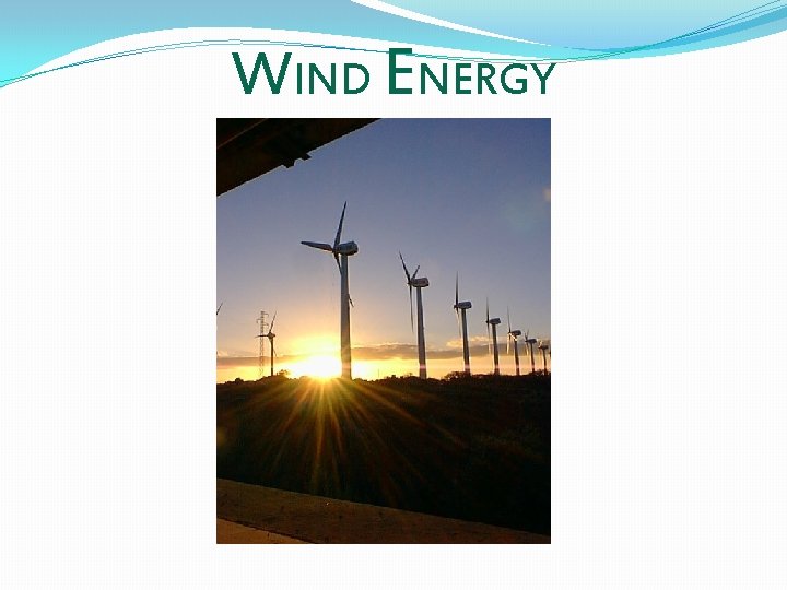 WIND ENERGY 