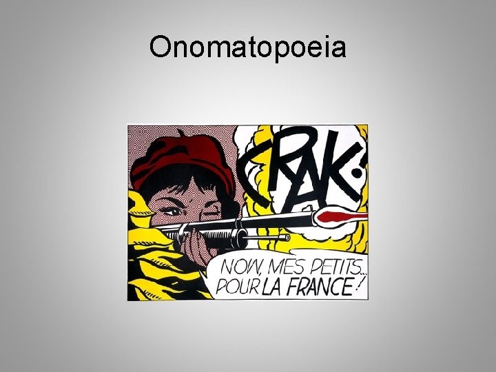 Onomatopoeia 