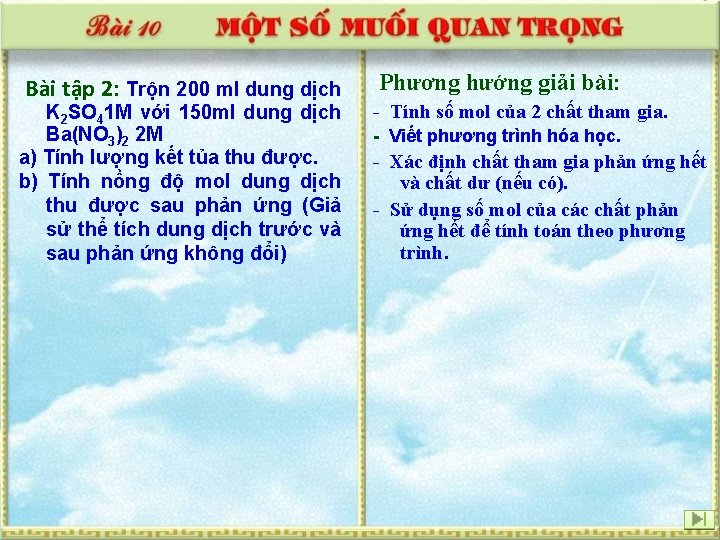 Bài tập 2: Trộn 200 ml dung dịch K 2 SO 41 M với