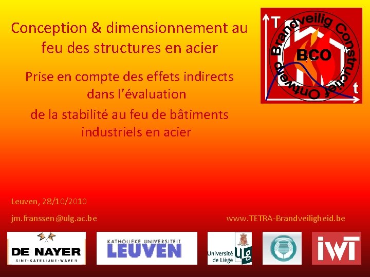 Conception & dimensionnement au feu des structures en acier Prise en compte des effets