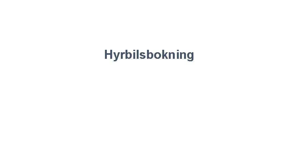 Hyrbilsbokning 