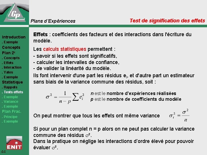 Plans d’Expériences Introduction. Exemple Concepts Plan 2 k. Concepts. Effets. Interaction. Yates. Exemple Statistique.