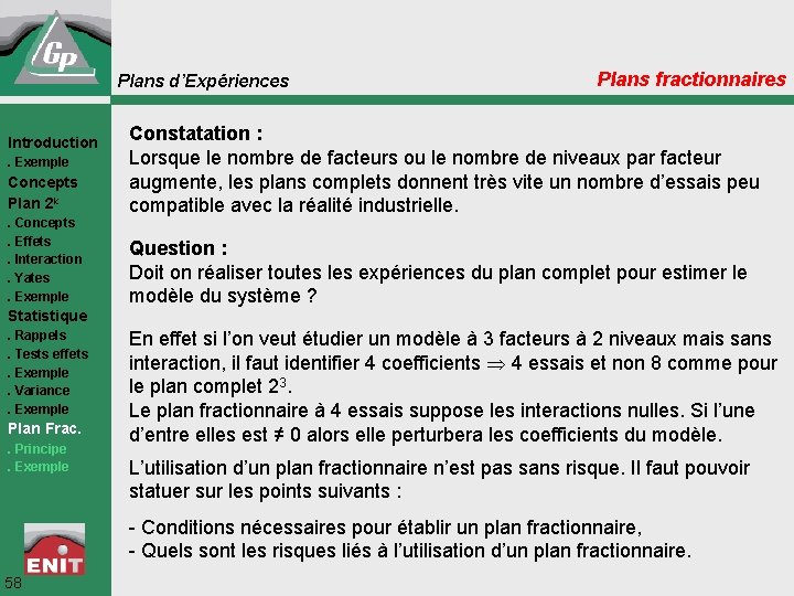 Plans d’Expériences Introduction. Exemple Concepts Plan 2 k. Concepts. Effets. Interaction. Yates. Exemple Plans