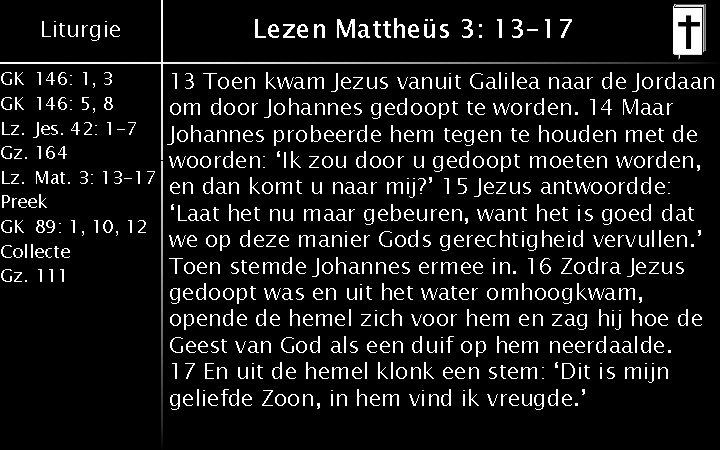 Liturgie GK 146: 1, 3 GK 146: 5, 8 Lz. Jes. 42: 1 -7