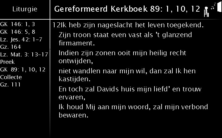 Liturgie GK 146: 1, 3 GK 146: 5, 8 Lz. Jes. 42: 1 -7