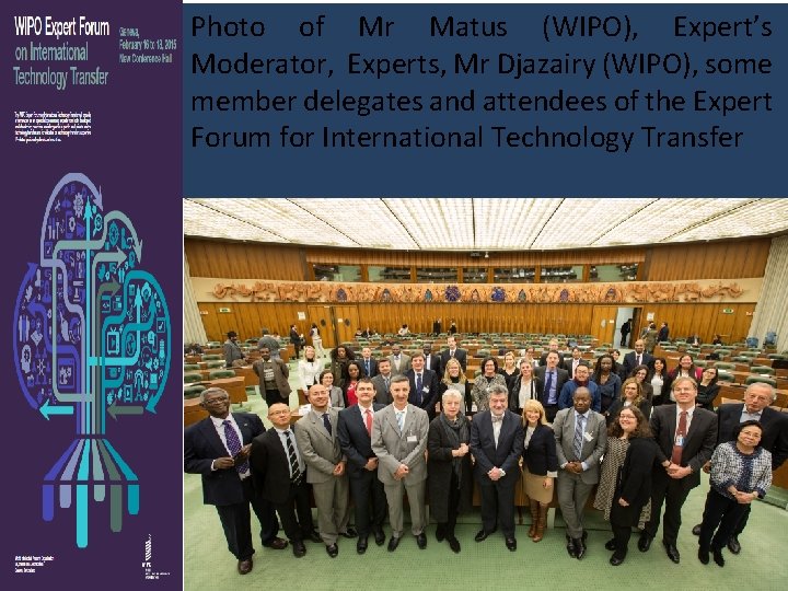 Photo of Mr Matus (WIPO), Expert’s Moderator, Experts, Mr Djazairy (WIPO), some member delegates