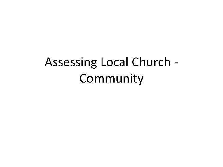 Assessing Local Church Community 