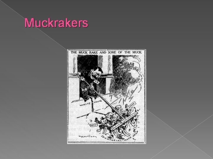 Muckrakers 