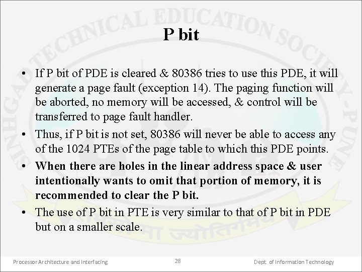 P bit • If P bit of PDE is cleared & 80386 tries to