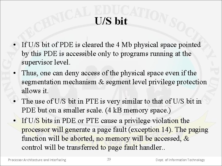 U/S bit • If U/S bit of PDE is cleared the 4 Mb physical