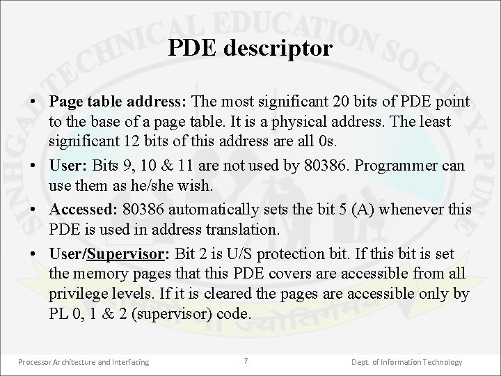 PDE descriptor • Page table address: The most significant 20 bits of PDE point