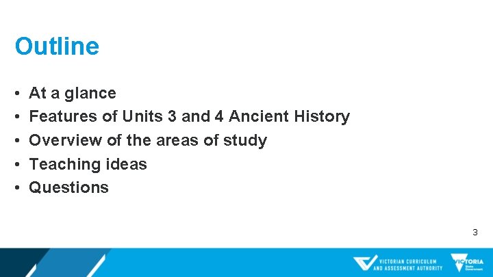 Outline • • • At a glance Features of Units 3 and 4 Ancient