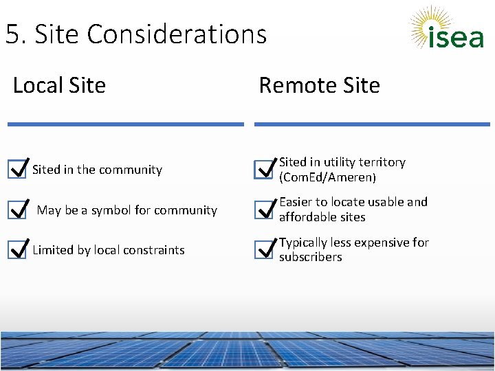 5. Site Considerations Local Sited in the community May be a symbol for community