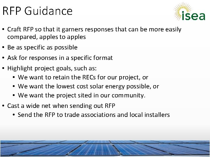 RFP Guidance • Craft RFP so that it garners responses that can be more