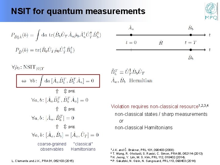 NSIT for quantum measurements proj. Violation requires non-classical resource 1, 2, 3, 4 non-classical