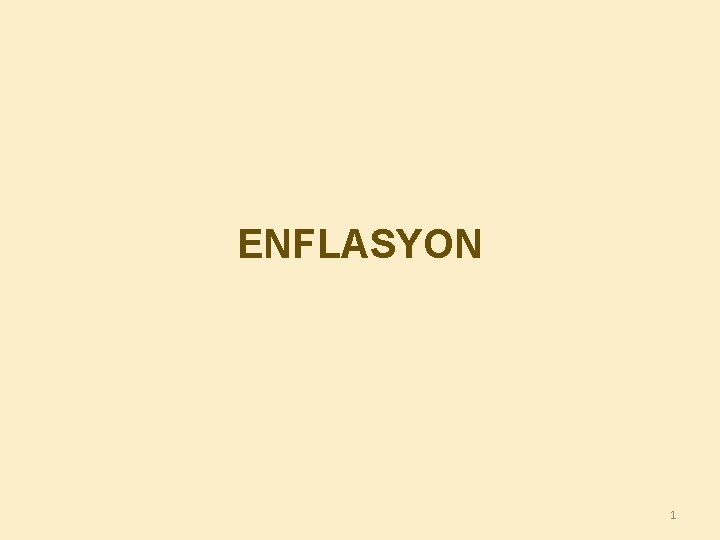ENFLASYON 1 