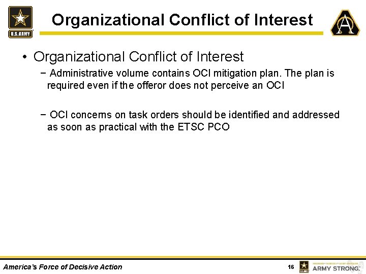Organizational Conflict of Interest • Organizational Conflict of Interest − Administrative volume contains OCI