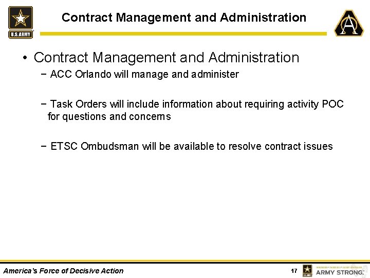 Contract Management and Administration • Contract Management and Administration − ACC Orlando will manage