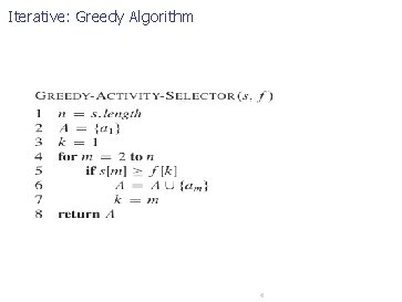 Iterative: Greedy Algorithm 