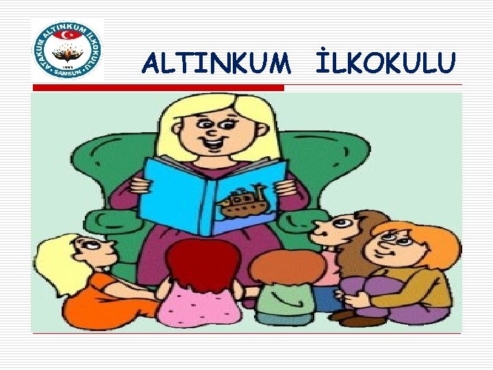 ALTINKUM İLKOKULU 