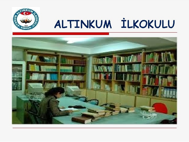 ALTINKUM İLKOKULU 