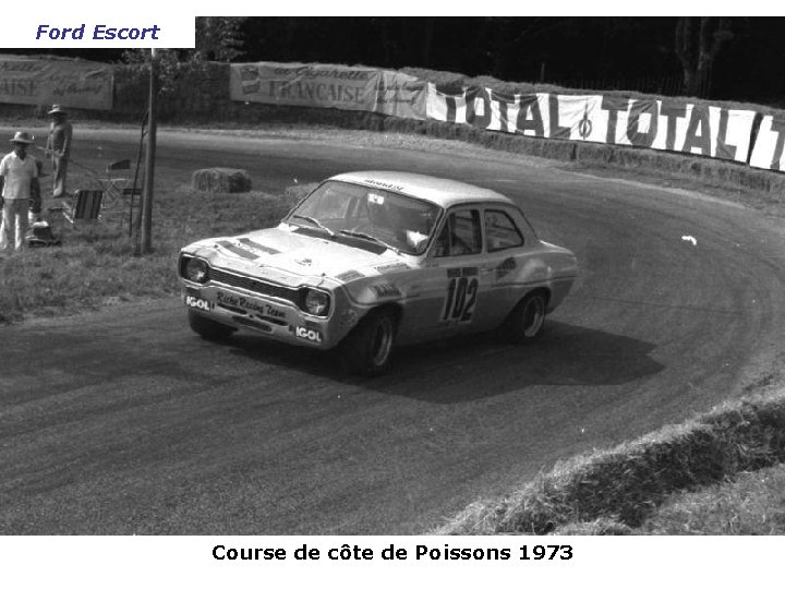 Ford Escort Course de côte de Poissons 1973 