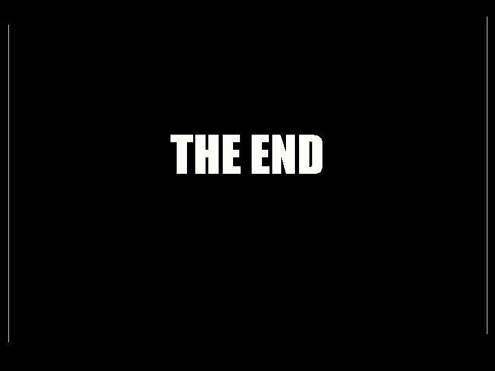 THE END 