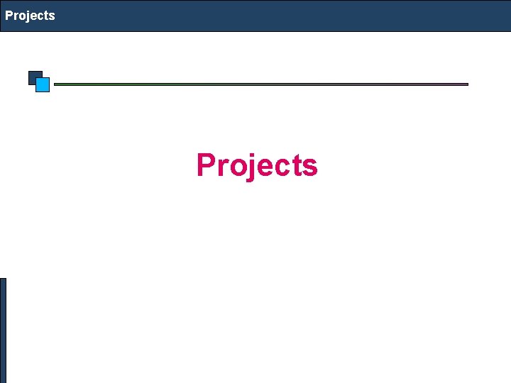 Projects 
