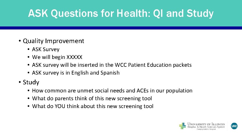 ASK Questions for Health: QI and Study • Quality Improvement • • ASK Survey