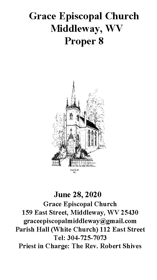 Grace Episcopal Church Middleway, WV Proper 8 June 28, 2020 Grace Episcopal Church 159