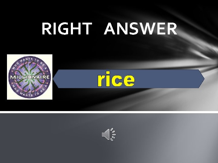 RIGHT ANSWER 