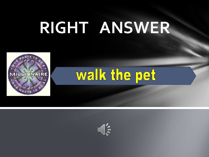 RIGHT ANSWER 