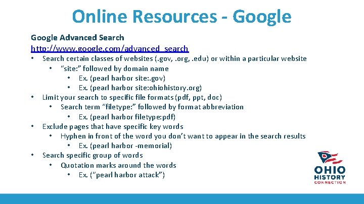 Online Resources - Google Advanced Search http: //www. google. com/advanced_search • • Search certain