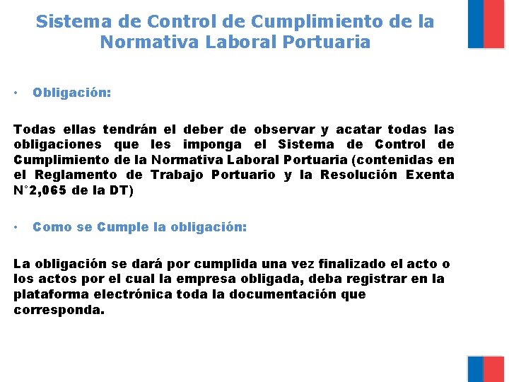 Sistema de Control de Cumplimiento de la Normativa Laboral Portuaria • Obligación: Todas ellas
