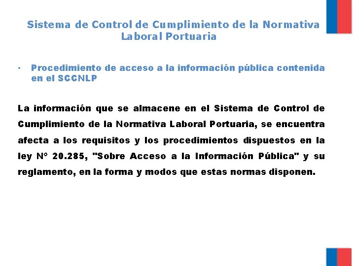 Sistema de Control de Cumplimiento de la Normativa Laboral Portuaria • Procedimiento de acceso