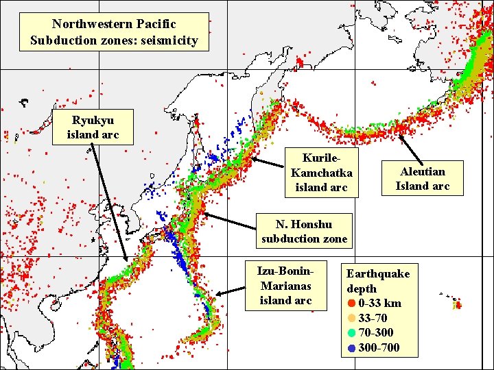 Northwestern Pacific Subduction zones: seismicity Ryukyu island arc Kurile. Kamchatka island arc Aleutian Island