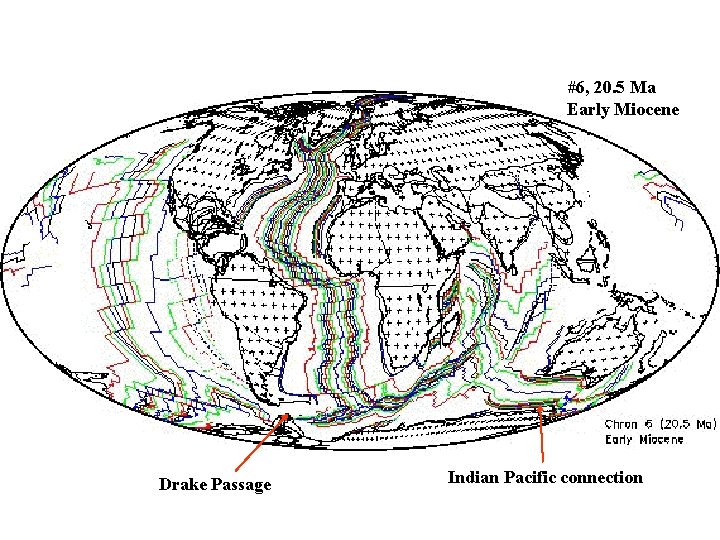#6, 20. 5 Ma Early Miocene Drake Passage Indian Pacific connection 