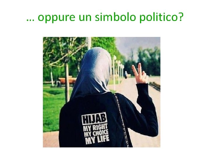 … oppure un simbolo politico? 