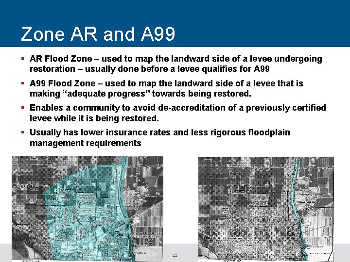 Zone AR and A 99 § AR Flood Zone – used to map the