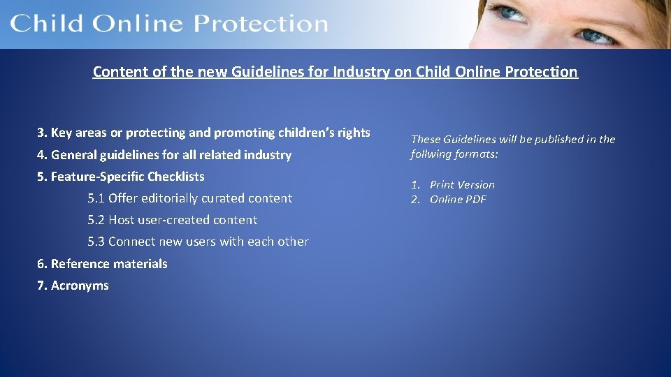 Content of the new Guidelines for Industry on Child Online Protection 3. Key areas