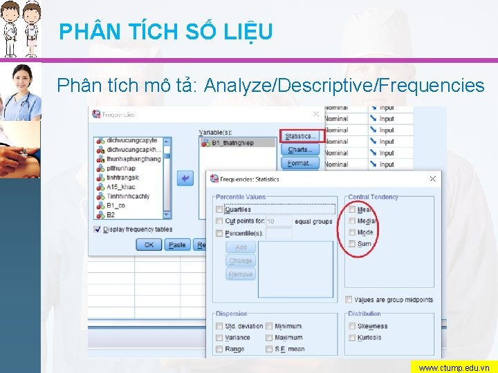 PH N TÍCH SỐ LIỆU Phân tích mô tả: Analyze/Descriptive/Frequencies http: //dichvudanhvanban. com www.