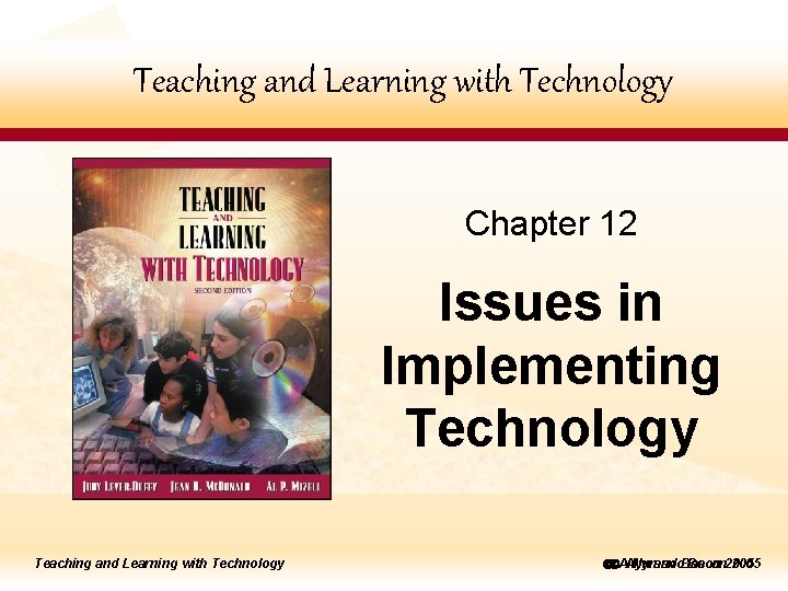 Teaching andand Learning with Technology Teaching Learning Technology to to edit Master title style