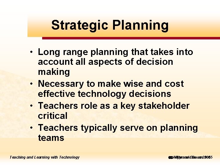 Planning to to. Strategic edit Master title style • Long range planning that takes