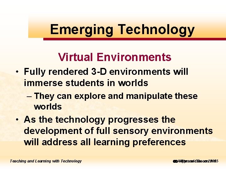 to to. Emerging edit Master Technology title style Virtual Environments • Fully rendered 3