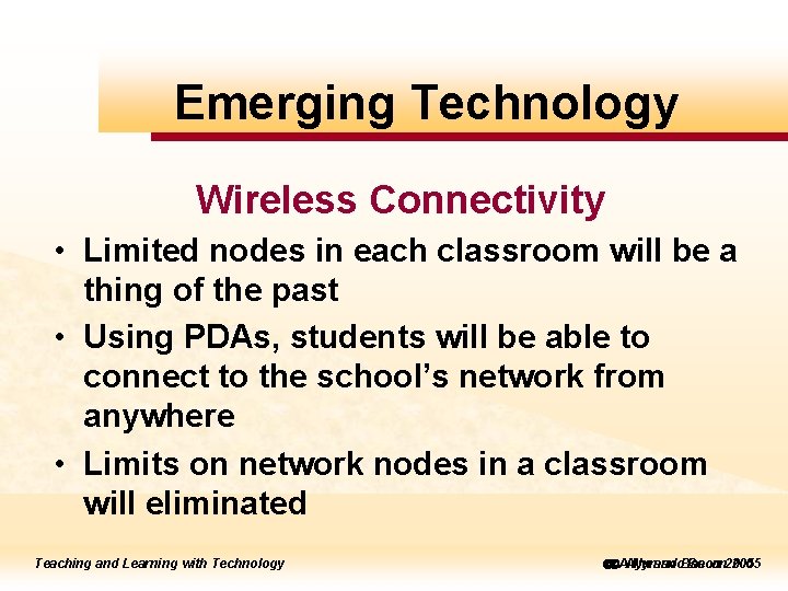 to to. Emerging edit Master Technology title style Wireless Connectivity • Limited nodes in